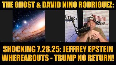 NEWS 7.26. 25 UPDATE! - Jeffrey Epstein Whereabouts - Trump No Return!