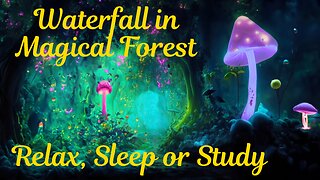 Mystical Forest Waterfall | Relaxing Nature Sounds for Sleep, Study & Meditation