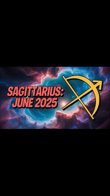 Why Your Sagittarius Horoscope is About to Change Your Life in June 2025