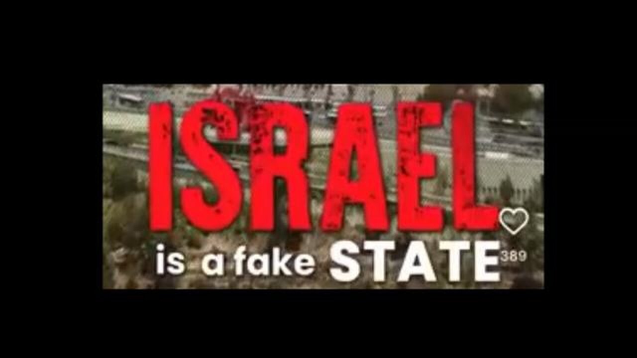 Isreal is a Fake State used for Terrorism