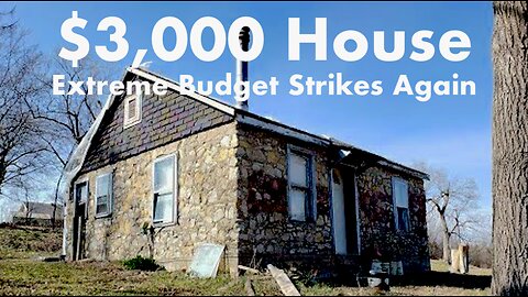 $3,000 House - Extreme Budget Strikes Again