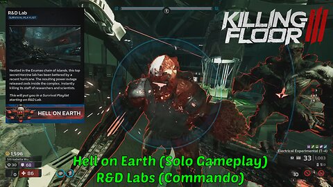 Killing Floor 3 - Hell on Earth (Solo Gameplay) | R&D Labs (Commando)