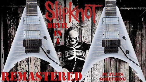 Devil In I - Slipknot cover [REMASTERED] (7 string)