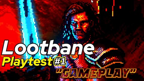 Lootbane ⚔️ | 45-Minute Playtest Run + 3 Invite Giveaway Info | No Commentary
