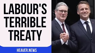 France’s Alarming Treaty ENDANGERS Britain