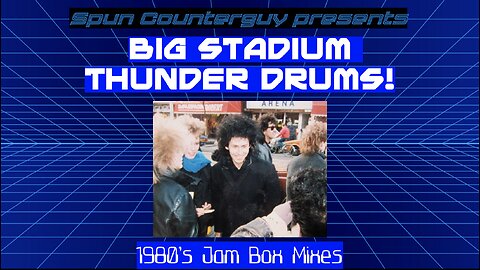 Big Stadium Thunder Drums [1980s mix]