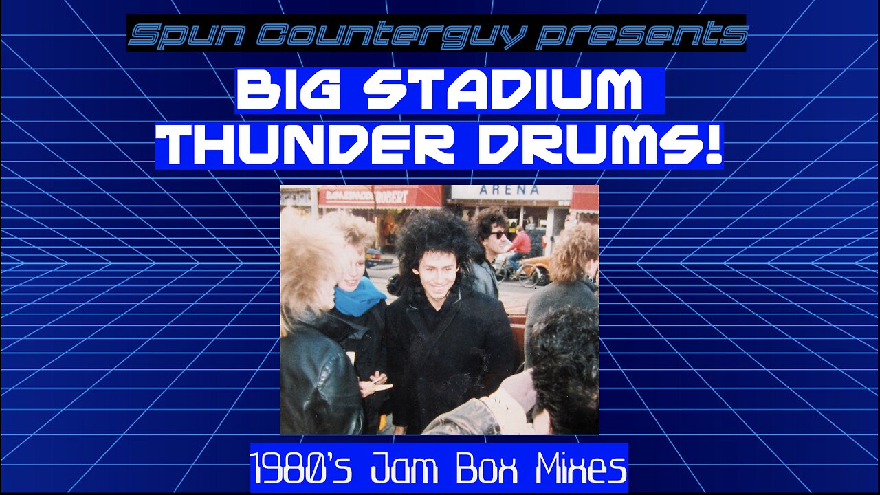 Big Stadium Thunder Drums [1980s mix]