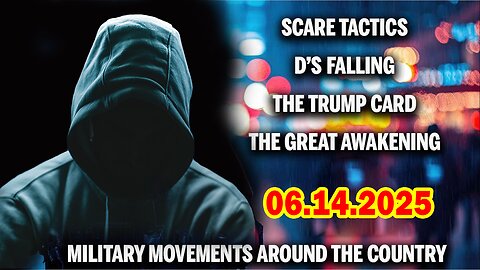 And We Know Situation Update 06.14.25: "Scare Tactics While D’s Falling, Huge Military Movements"