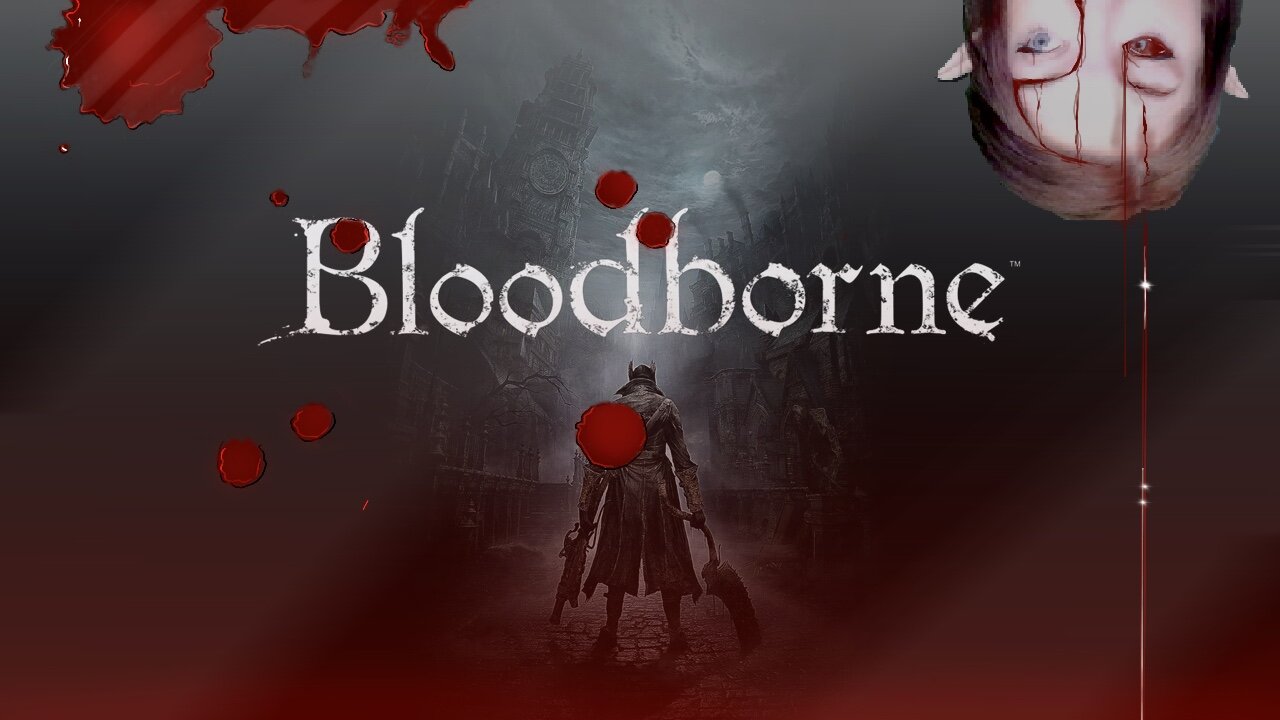 Thursday | 10th Anniversay of Bloodborne | Prince of Persia