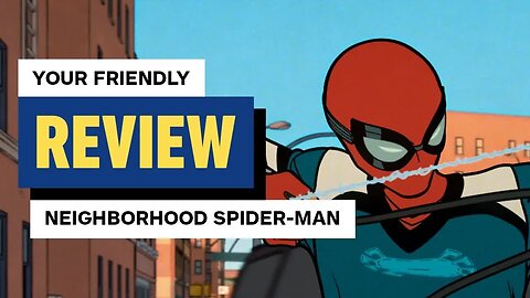 Your Friendly Neighborhood Spider-Man Review - Spoiler-Free