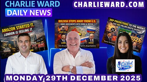 CHARLIE WARD DAILY NEWS WITH CHARLIE WARD & DREW DEMI MONDAY 29TH DECEMBER 2025