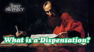 What is a Dispensation? - Did Paul Believe in Dispensationalism?