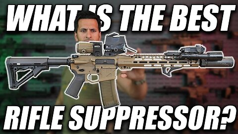 The Top 5 Rifle Suppressors