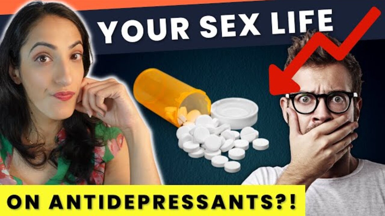 Why Antidepressants Wreak Havoc on Your Sex Life?! | Urologist Explains How to Boost your Libido