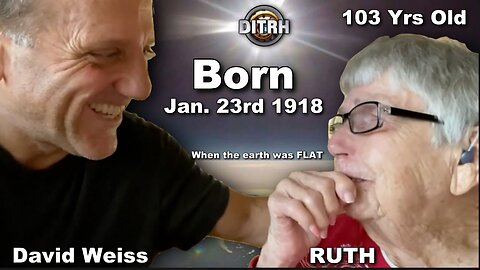 Flat Earth Ruth turns 103!