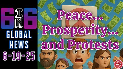 From Peace To Protest - 6-in-6 - 6/19/25