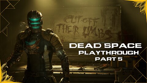 Dead Space (2023) remake playthrough part 5!