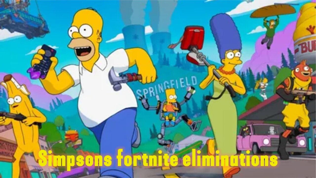 Simpsons Mini Fortnite Season Eliminations.