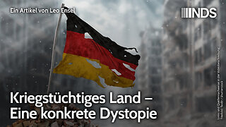 Kriegstüchtiges Land – Eine konkrete Dystopie | Leo Ensel | NDS-Podcast