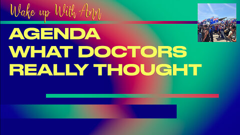 Agenda - A Look Back At What Happened And What Doctors Really Thought