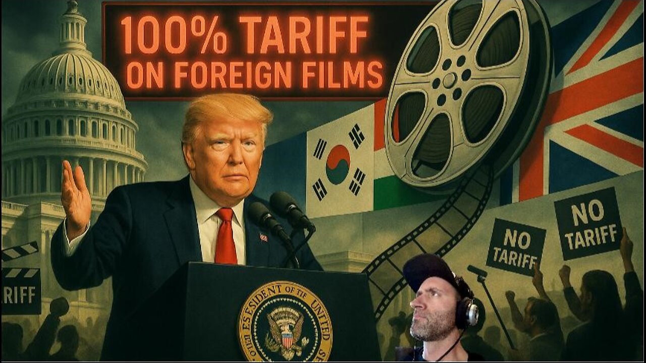 "Make Movies Great Again" - 100% Tariff