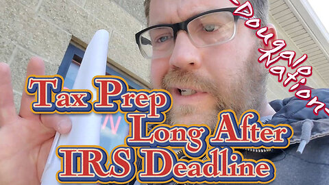 Tax Prep Long After IRS Deadline