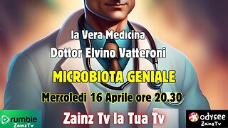Le Dirette di #Zainz - La Vera Medicina - Microbiota Geniale
