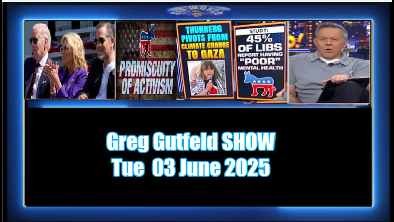 Greg Gutfeld SHOW Tue 03 June 2025