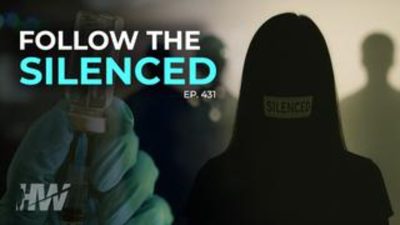 The Highwire - Episode 431: Follow the Silenced