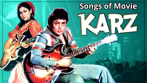 Songs of Movie Karz