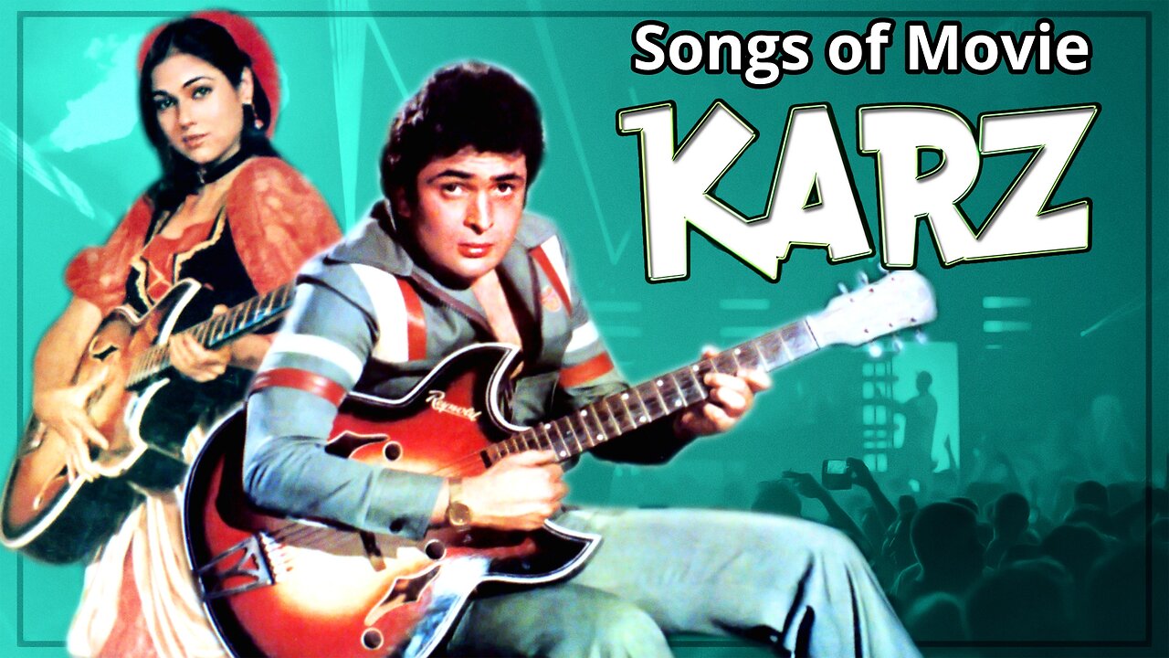 Songs of Movie Karz