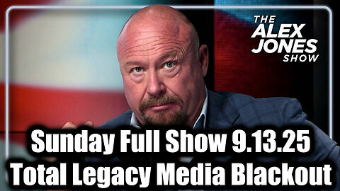 Sunday Full Show! Total Legacy Media Blackout