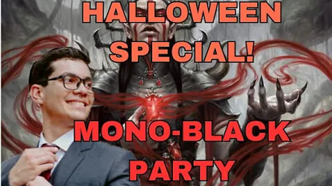 Halloween Special! Mono Black Party Pauper League