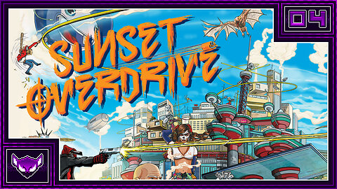 Sunset Overdrive: Ep4 | The Rig and The Fallen Machines
