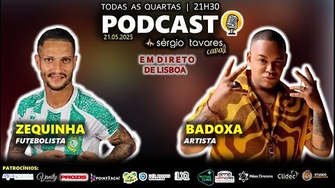 🎙|𝗣𝗢𝗗𝗖𝗔𝗦𝗧: Zequinha e Badoxa - Episódio 45