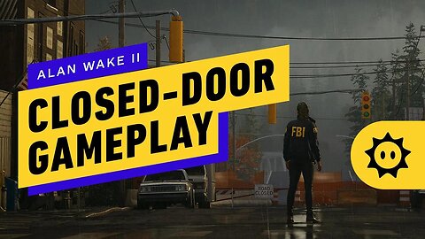 Alan Wake 2's 30-Minute Behind-Closed-Doors Gameplay Demo Was Outstanding