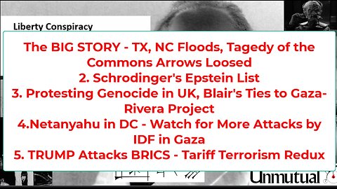 Liberty Conspiracy LIVE 7-7-25 Schrodinger's Epstein List, Netanyahu, Trump Targets BRICS