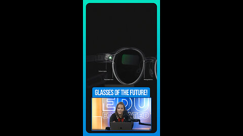 👓Are These The Glasses Of The Future?