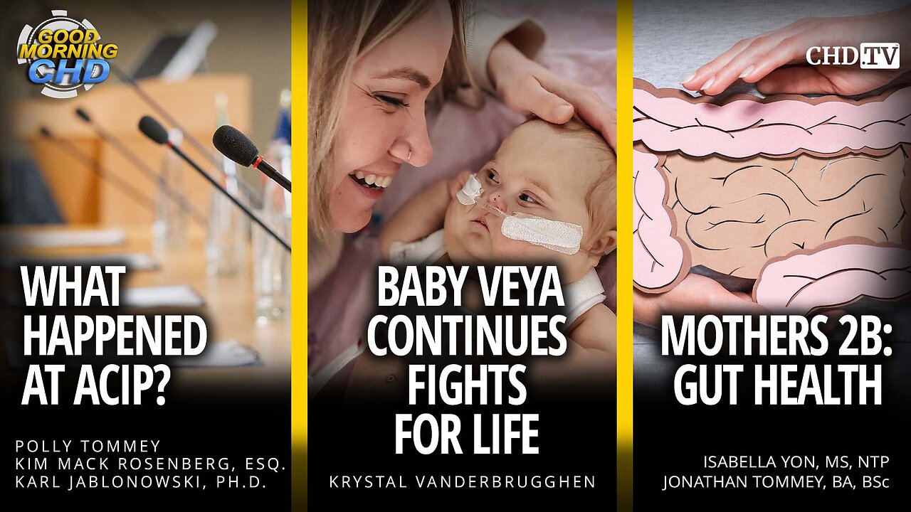 What Happened at ACIP? + Baby Veya Continues Fight For Life + Mothers 2B: Gut Health