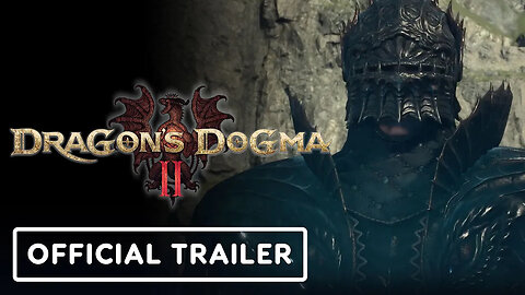 Dragon's Dogma 2 - Official Launch Trailer