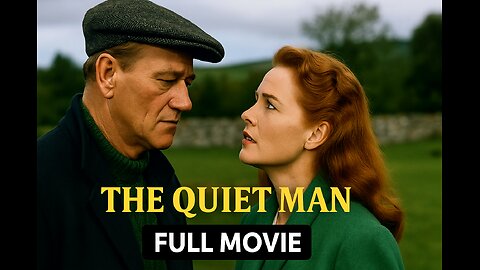 The Quiet Man (1952) Full Movie | John Wayne & Maureen O’Hara | Romantic Drama Classic