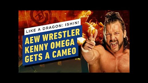 Huge Yakuza Nerd, Kenny Omega, talks about his Like a Dragon - Ishin! Cameo
