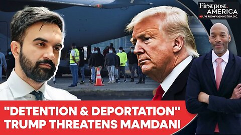 Mamdani Takes On Trump Over ICE Raid, Deportation Threat | NYC Mayor Race | Firstpost America | N18G