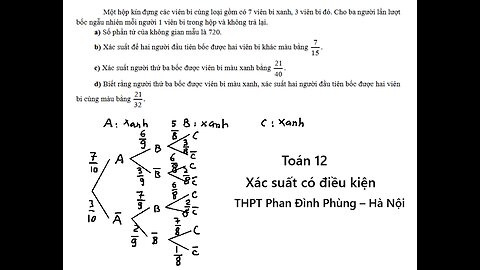 THPT Phan Đình Phùng – Hà Nội: Một hộp kín đựng các viên bi cùng loại gồm có 7 viên bi xanh, 3 viên