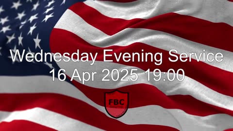 Wednesday Evening Service 20250416