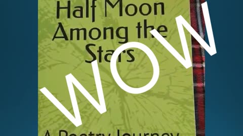 Half Moon Among the Stars, A Poetry Journey