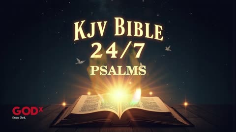 24/7 KJV Bible Livestream – God’s Word Non-Stop