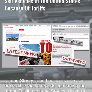 Fact Check: NO Evidence Toyota, Nissan And Honda 'Will No Longer Sell Vehicles In The United States'