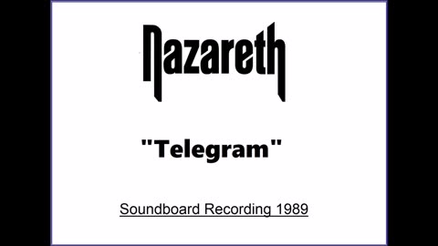 Nazareth - Telegram (Live in Illertissen, Germany July 22, 1989) Soundboard
