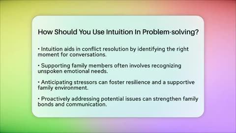 How Should You Use Intuition In Problem-solving_ - Better Family Relationships